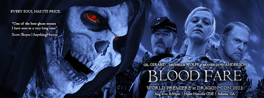 WORLD PREMIERE of J.A. Steel's BLOOD FARE starring GIL GERARD at the DRAGON*CON 2012 | Atlanta, GA 8/31 @ 8:30PM at the Hyatt Hanover CDE